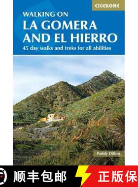 【3-4周达】Walking on La Gomera and El Hierro: 45 day walks and treks for all abilities [9781852848415]