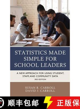 【3-4周达】Statistics Made Simple for School Leaders: A New Approach for Using Student, Staff, and Co... [9781475863208]