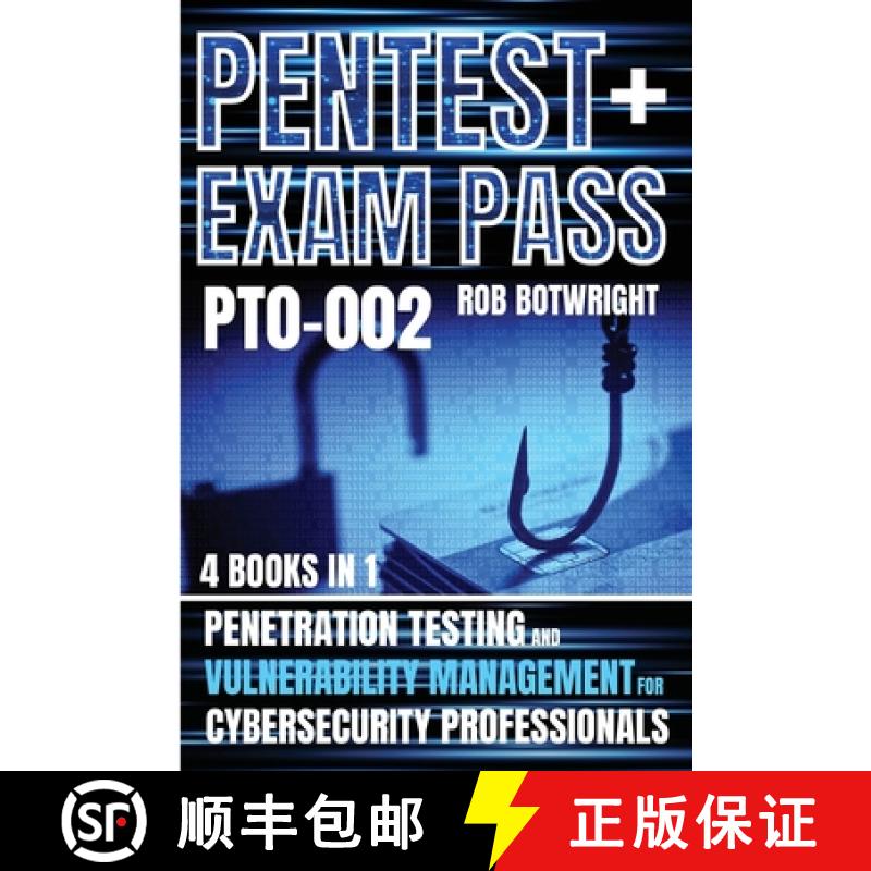 【3-4周达】Pentest+ Exam Pass: Penetration Testing And Vulnerability Management For Cybersecurity Pro... [9781839387883]