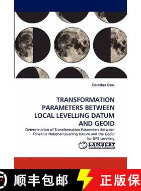 预订 Transformation Parameters Between Local Levelling Datum and Geoid [9783843389808]