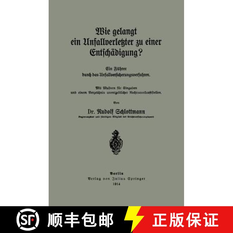 【3-4周达】Wie Gelangt Ein Unfallverletzter Zu Einer Entschädigung?: Ein Füher Durch Das Unfallvers... [9783642982569]