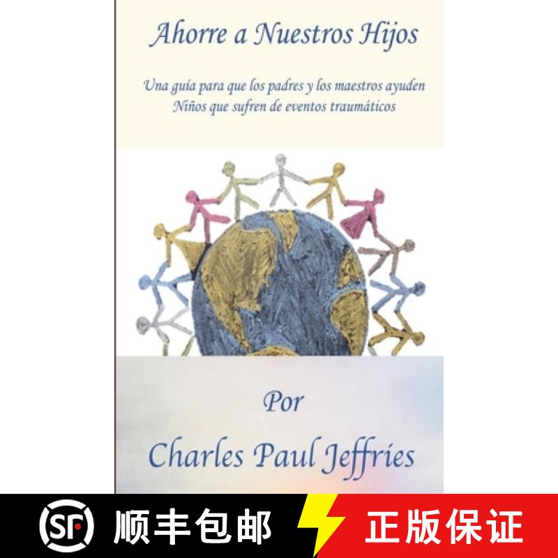 【2-3周达】Ahorre a Nuestros Hijos [9781387054473]