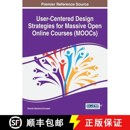 【3-4周达】精装 User-Centered Design Strategies for Massive Open Online Courses (MOOCs) [9781466697430]
