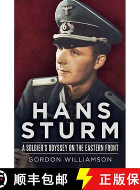 【3-4周达】Hans Sturm: A Soldier's Odyssey on the Eastern Front [9781781553930]