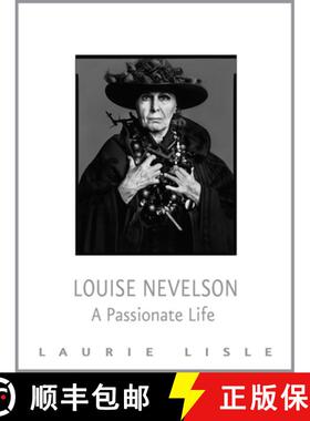 【3-4周达】Louise Nevelson : A Passionate Life [9781504029797]