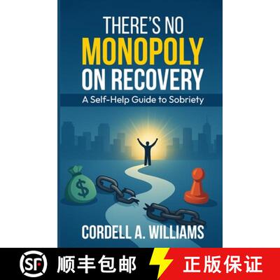 【3-4周达】There's No Monopoly On Recovery: A Self Help Guide To Sobriety [9789697792504]