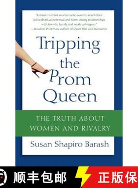 【3-4周达】Tripping the Prom Queen: The Truth about Women and Rivalry [9780312334321]