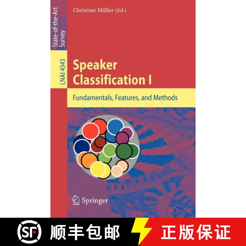 【3-4周达】Speaker Classification I : Fundamentals, Features, and Methods [9783540741862]