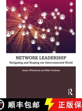 【3-4周达】Network Leadership: Navigating and Shaping Our Interconnected World [9780367552541]