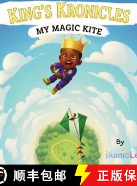 【3-4周达】King's Kronicles : My Magic Kite [9798993776217]