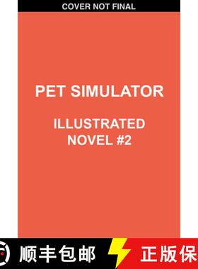 【3-4周达】Pet Simulator Illustrated Novel #2 [9781546131625]