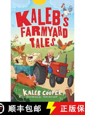 【3-4周达】Kaleb's Farmyard Tales: Escaping Animals and Runaway Tractors [9781526367761]