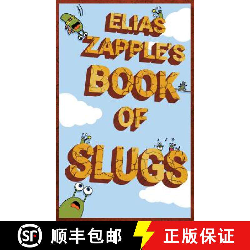 【3-4周达】Elias Zapple's Book of Slugs: American-English Edition [9781912704088]