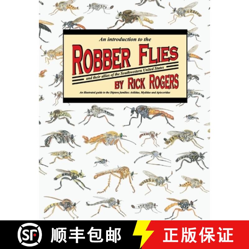 【3-4周达】An Introduction to Robber Flies and Their Allies, Volume 1: An Illustrated Guide to the Di... [9781643162744]