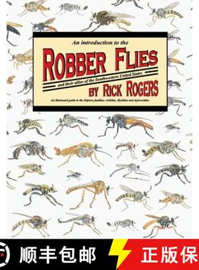 【3-4周达】An Introduction to Robber Flies and Their Allies, Volume 1: An Illustrated Guide to the Di... [9781643162744]