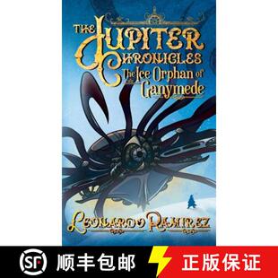 【3-4周达】The Ice Orphan of Ganymede [9780692075364]