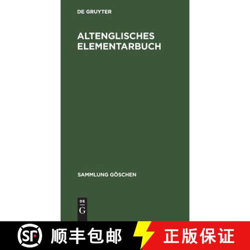 【3-4周达】精装 Altenglisches Elementarbuch – Einführung, Grammatik, Text emit Übersetzung und Wö... [9783111275932]