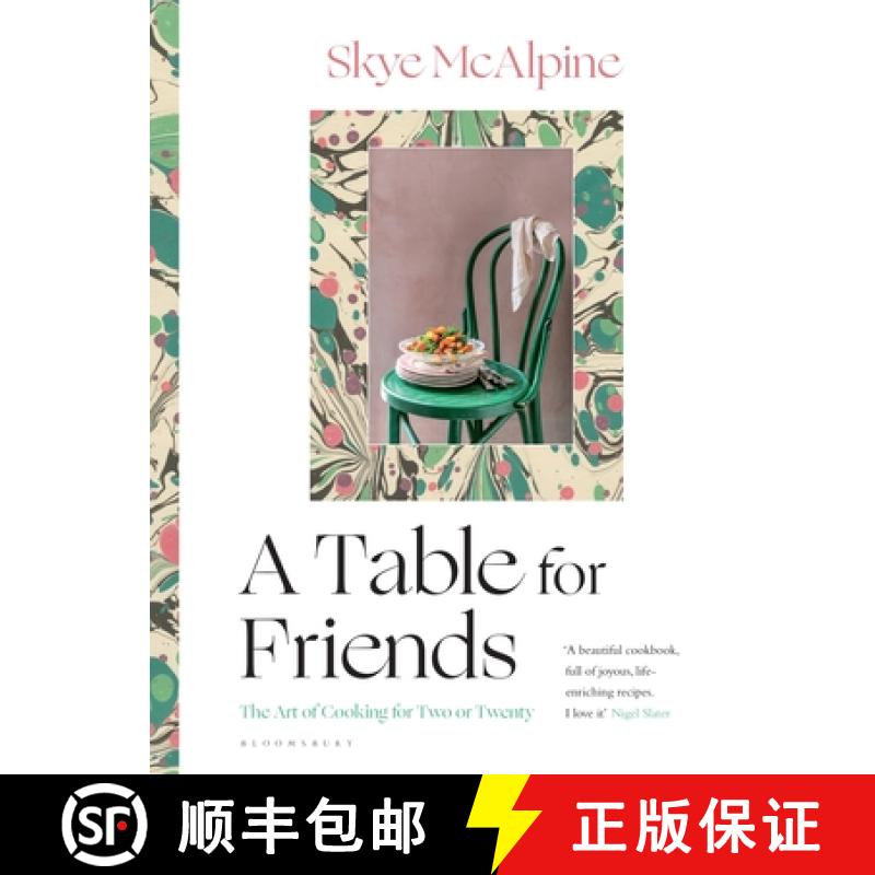 【3-4周达】A Table for Friends : The Art of Cooking for Two or Twenty [9781526615114]