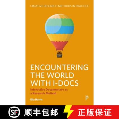 【2-3周达】精装 Encountering the World with I-Docs: Interactive Documentary as a Research Method [9781447374169]
