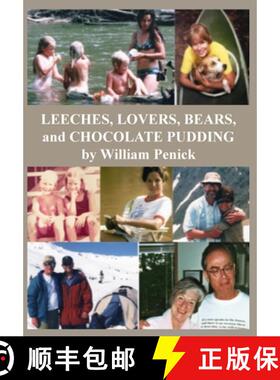 【3-4周达】Leeches, Lovers, Bears, and Chocolate Pudding: True Tales of One Wacky Family [9798869388797]