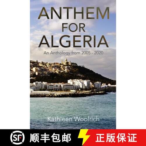 【3-4周达】Anthem for Algeria: An Anthology from 2005 to 2020 [9781716862861]