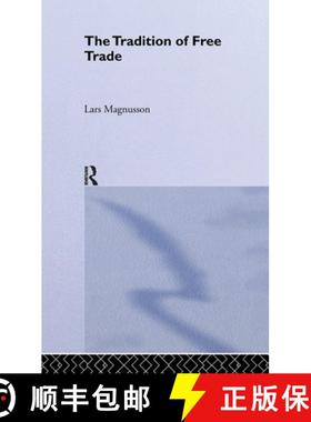【3-4周达】TRADITION OF FREE TRADE, MAGNUSSON [9780415262156]