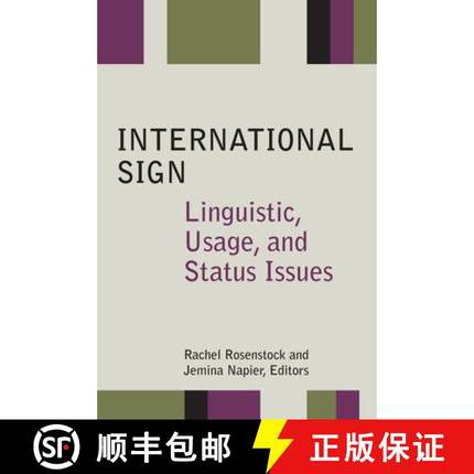 【3-4周达】International Sign: Linguistic, Usage, and Status Issues Volume 21 [9781563686566]