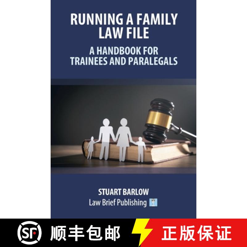 【2-3周达】Running a Family Law File - A Handbook for Trainees and Paralegals [9781916698048]