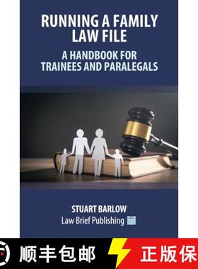 【3-4周达】Running a Family Law File - A Handbook for Trainees and Paralegals [9781916698048]