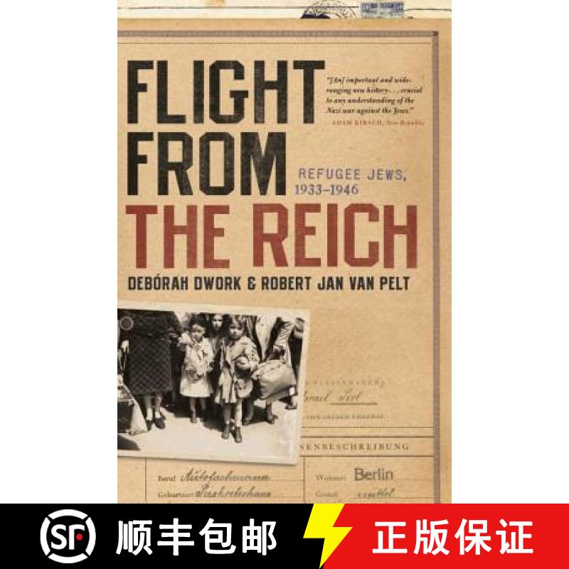 【3-4周达】Flight from the Reich: Refugee Jews, 1933-1946 [9780393342642]