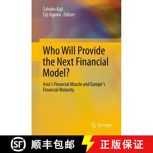【3-4周达】精装 Who Will Provide the Next Financial Model?: Asia's Financial Muscle and Europe's Fina... [9784431542810]