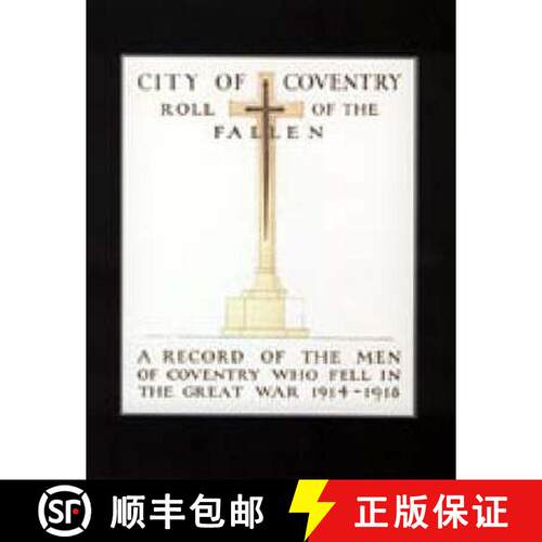 【3-4周达】City of Coventry Roll of the Fallen - The Great War 1914-1918 [9781843424352]