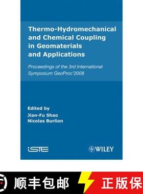 【3-4周达】Thermo-Hydromechanical And Chemical Coupling In Geomaterials And Applications: Proceedings... [9781848210431]