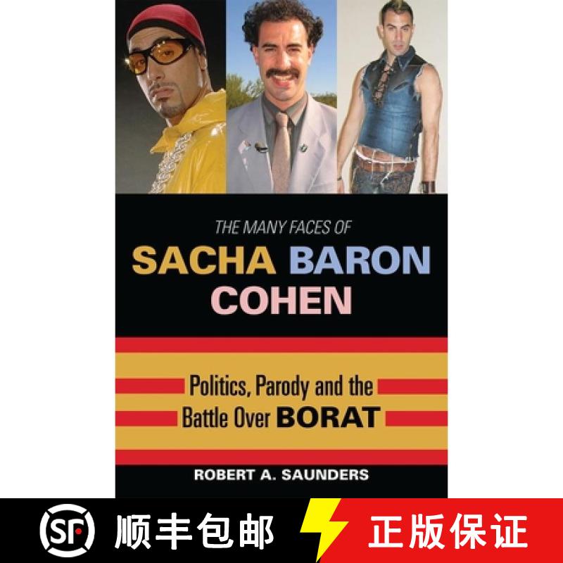 【3-4周达】The Many Faces of Sacha Baron Cohen : Politics, Parody, and the Battle over Borat [9780739123379]图片