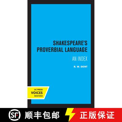 【3-4周达】Shakespeare′s Proverbial Language – An Index (First Edition) [9780520320963]