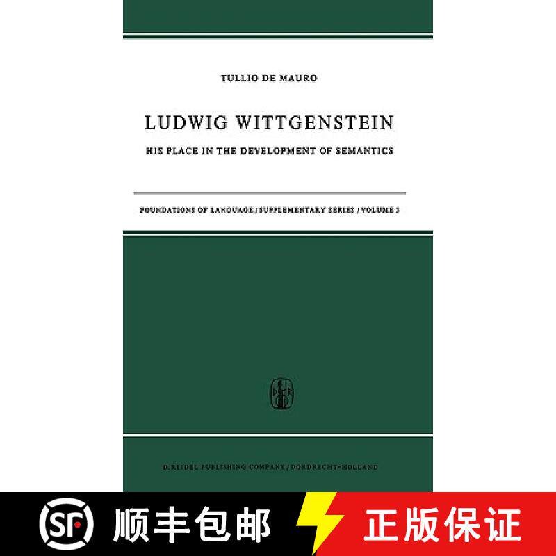 【3-4周达】Ludwig Wittgenstein : His Place in the Development of Semantics [9789027700292]