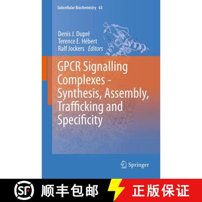 【3-4周达】GPCR Signalling Complexes – Synthesis, Assembly, Trafficking and Specificity [9789401780995]