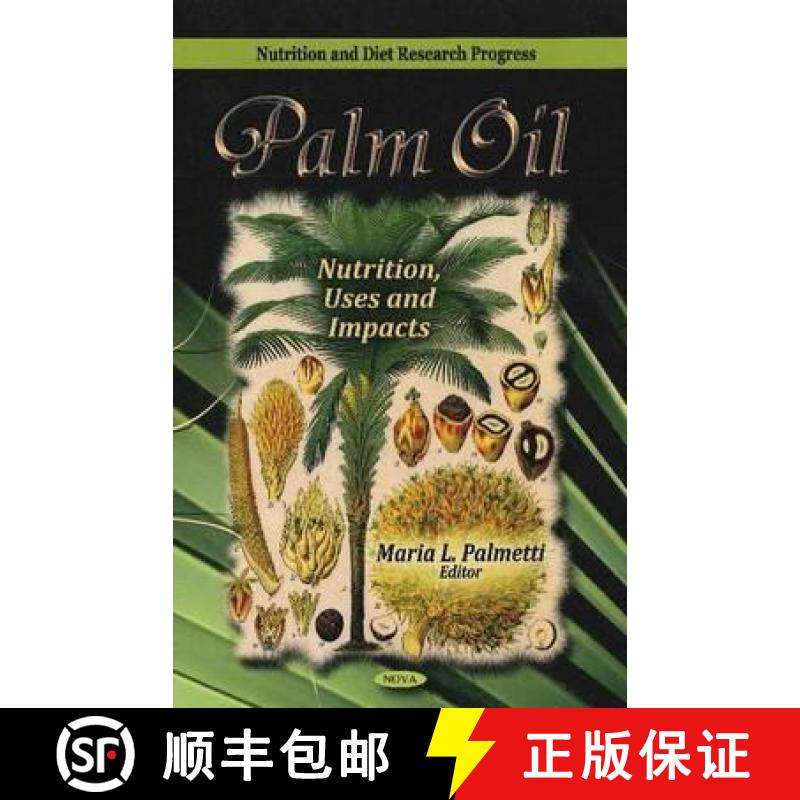 【3-4周达】Palm Oil: Nutrition, Uses and Impacts [9781612099217]
