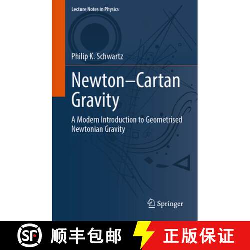 【3-4周达】Newton-Cartan Gravity : A Modern Introduction to Geometrised Newtonian Gravity [9783032039668]
