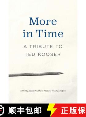 【3-4周达】More in Time: A Tribute to Ted Kooser [9781496227911]