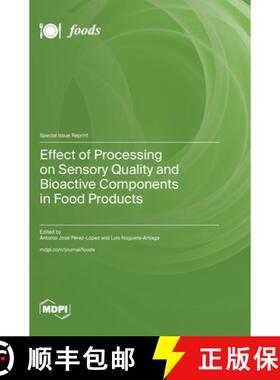 【3-4周达】Effect of Processing on Sensory Quality and Bioactive Components in Food Products [9783725829552]