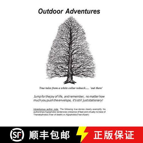 【3-4周达】Outdoor Adventures: True tales from a white collar redneck....... 'out there.' [9780998716541]