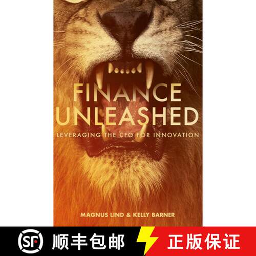 【3-4周达】精装 Finance Unleashed: Leveraging the CFO for Innovation (1st ed. 2018) [9783319663692]