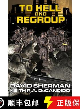 【3-4周达】To Hell and Regroup [9781942990468]