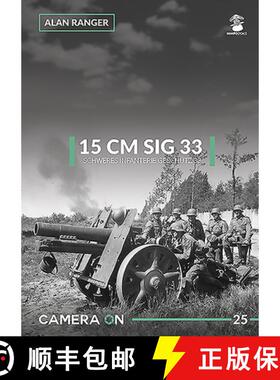 【3-4周达】15 Cm Sig 33 Schweres Infanterie Geschutz 33: Schweres Infanterie Geschutz 33 [9788365958983]