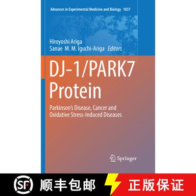 【3-4周达】DJ-1/PARK7 Protein: Parkinson’s Disease, Cancer and Oxidative Stress-Induced Diseases [9789811349089]