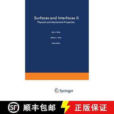 【3-4周达】Surfaces and Interfaces II : Physical and Mechanical Properties [9781475701807]