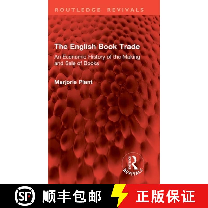 【3-4周达】The English Book Trade: An Economic History of the Making and Sale of Books [9781032898247]
