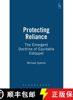 预订 Protecting Reliance: The Emergent Doctrine of Equitable Estoppel [9781901362626]