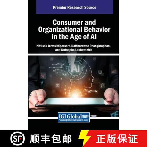 【3-4周达】Consumer and Organizational Behavior in the Age of AI [9798369388518]